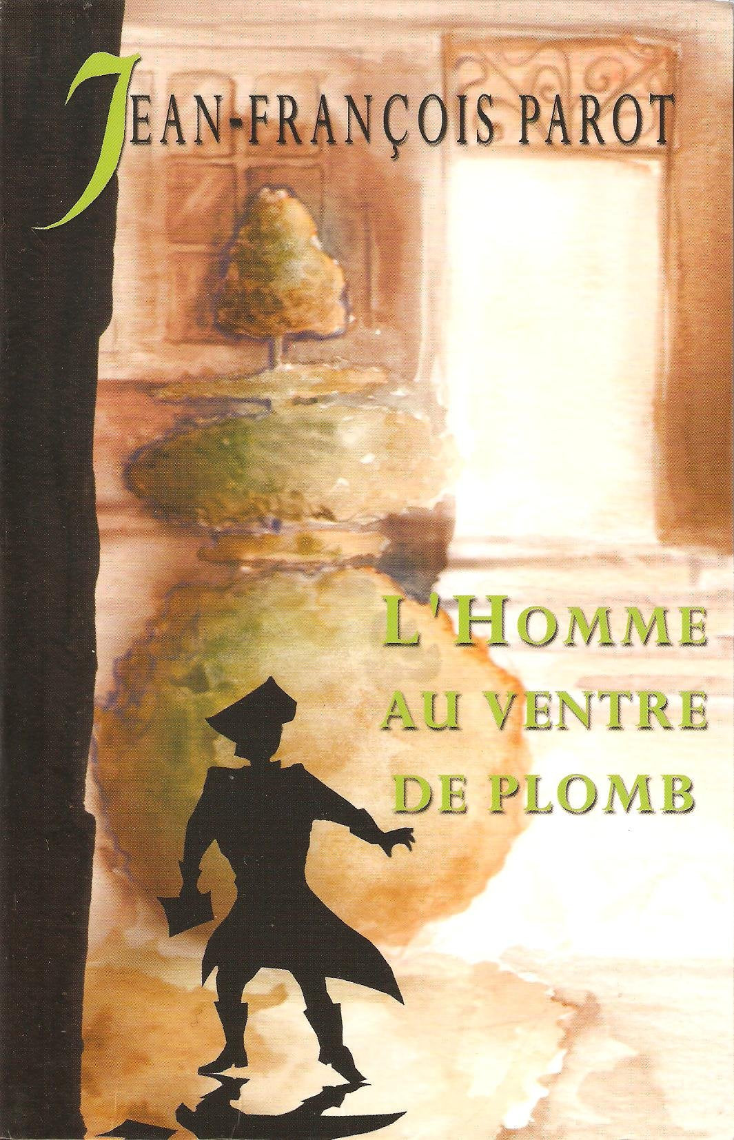 L'homme au ventre de plomb (Les enquêtes de Nicolas Le Floch, commissaire au Châtelet) Books