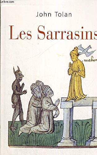 Les Sarrasins : L'islam dans l'imagination européenne au Moyen âge Books