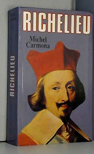 Richelieu : L'ambition et le pouvoir Books