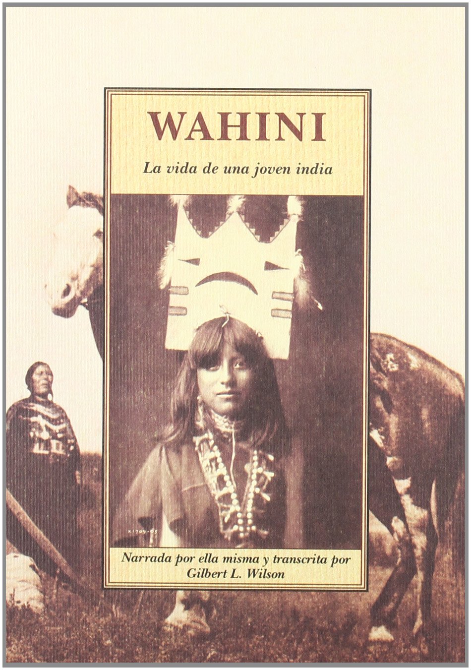 Wahini : la vida de una joven india book