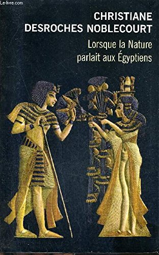 LORSQUE LA NATURE PARLAIT AUX EGYPTIENS. book