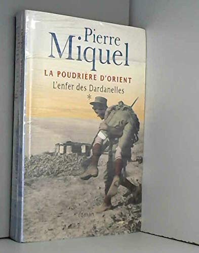 L'enfer des Dardanelles (La poudrière d'Orient) Books