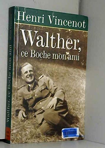 Walther, ce boche mon ami Books