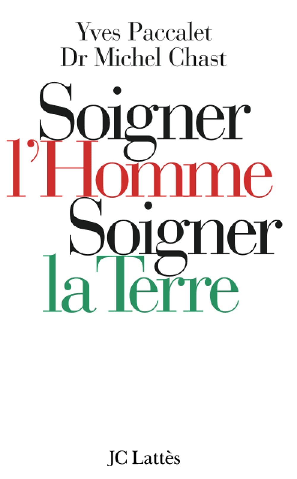 Soigner l'homme, soigner la Terre Essays & Short Stories