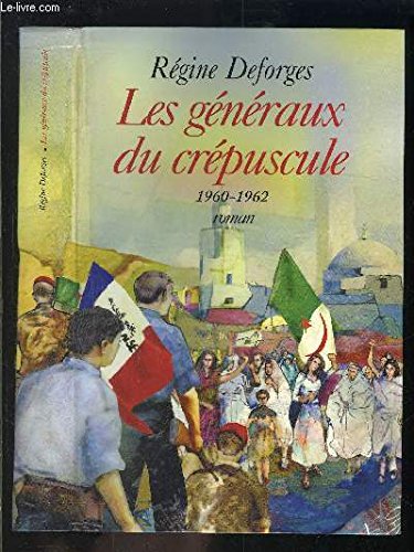 Les généraux du crépuscule : 1960-1962 Books
