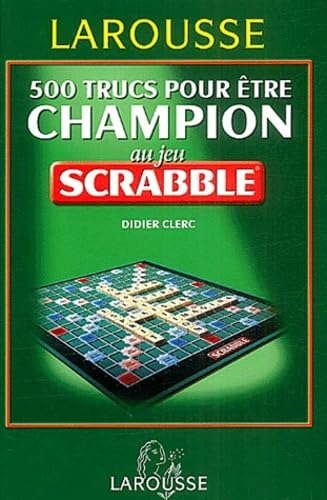 500 trucs pour être champion au jeu Scrabble Leisure & Fun