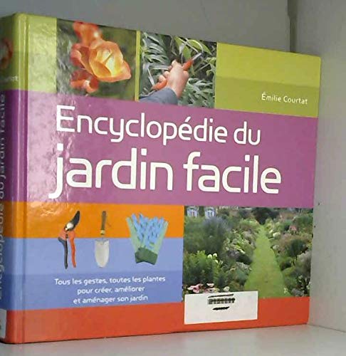 Encyclopédie du jardin facile book