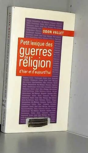 Petit lexique des guerres de religion d'hier et d'aujourd'hui book
