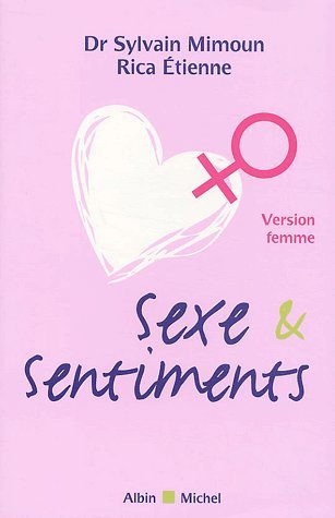 Sexe et sentiments : Version femme book