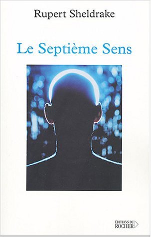 Le septième sens : Les pouvoirs de l'esprit étendu Books