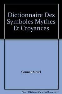 Dictionnaire des symboles, mythes et croyances Books