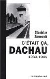 C'était ça, Dachau, 1933-1945 Books