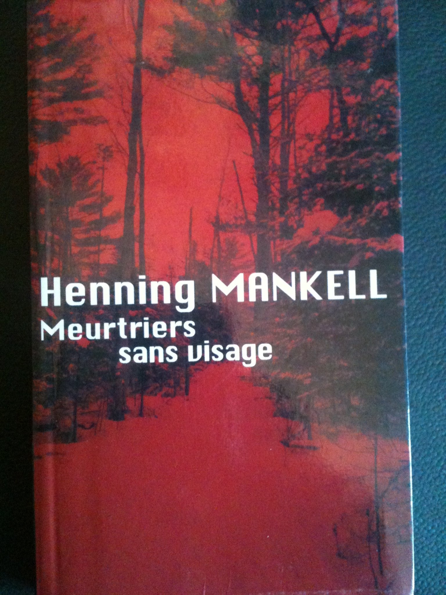 Meurtriers sans visage traduit du suedois par Philippe Bouquet Books
