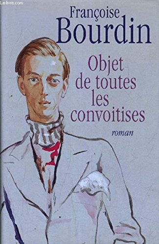 Objet de toutes les convoitises book