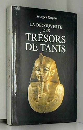 La découverte des trésors de Tanis book