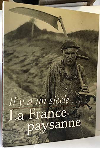 Il Y a un Siecle la France Paysanne (Glm) Books