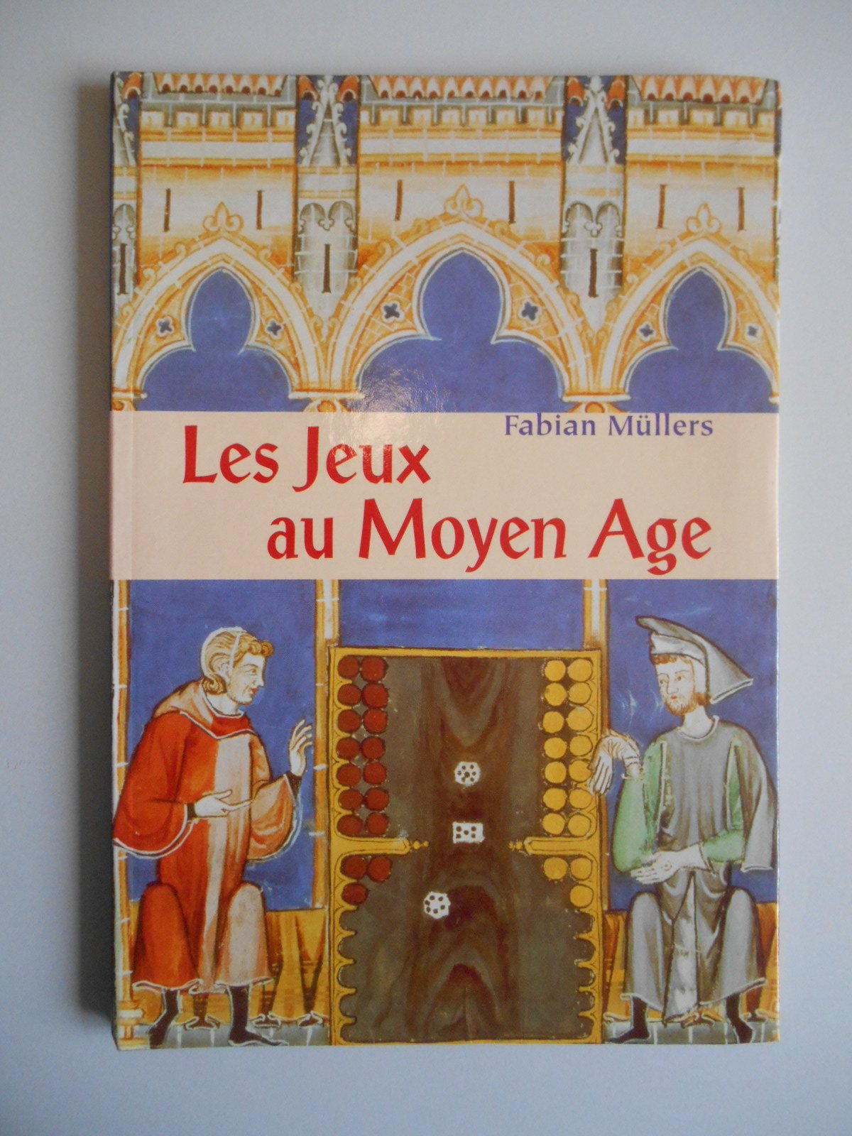Les jeux au Moyen âge book