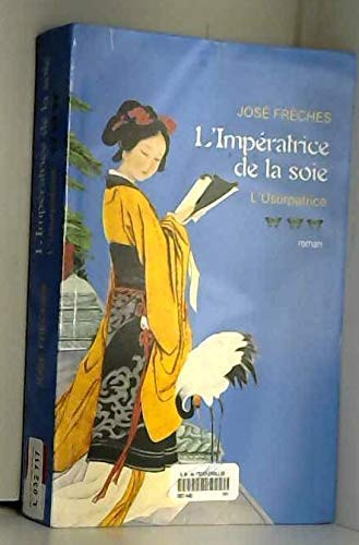L'usurpatrice (L'impératrice de la soie) Books
