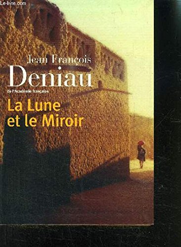La lune et le miroir book