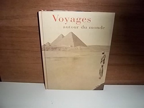 Voyages autour du monde. Alain Rustenholz. Sabine Arqué. Books