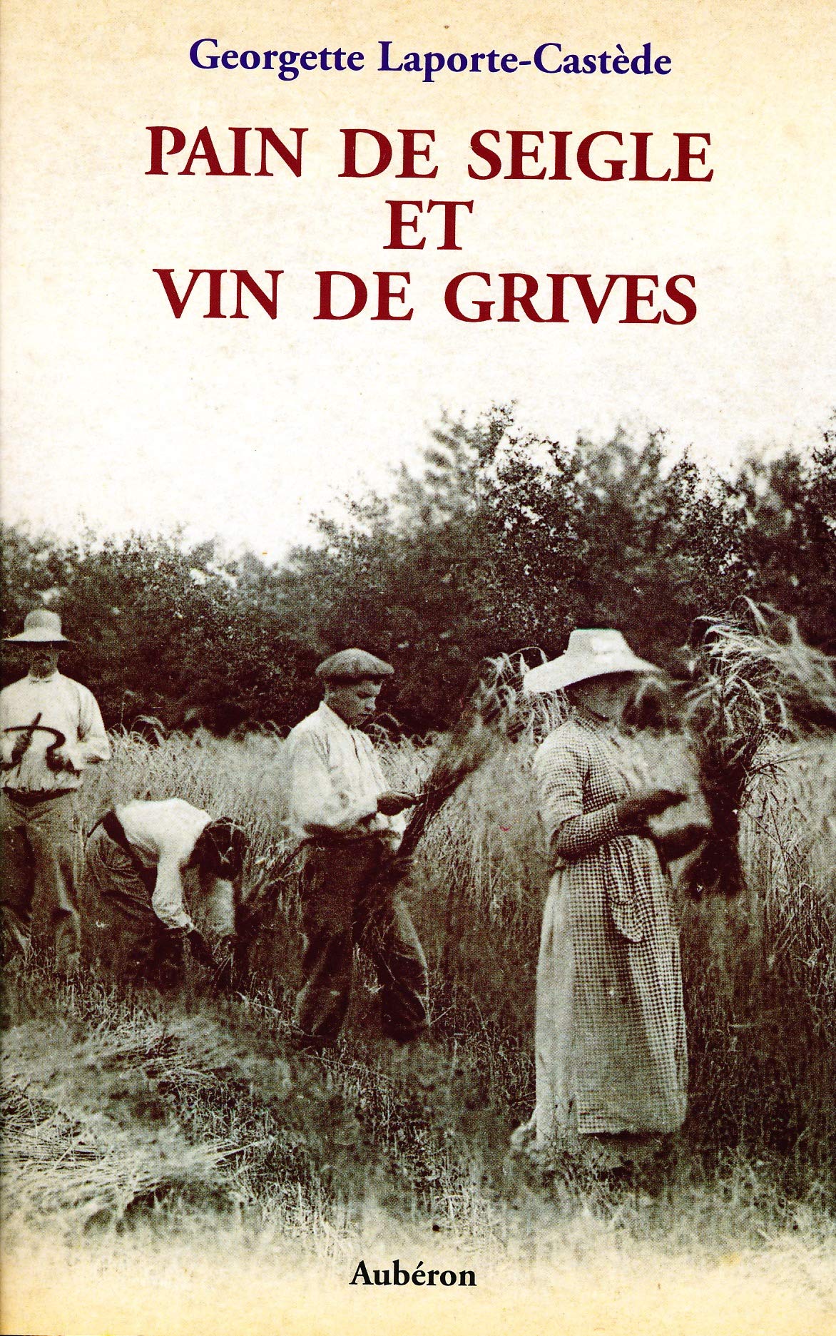 Pain de seigle et vin de grives book