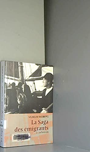 La traversée (La saga des émigrants) book