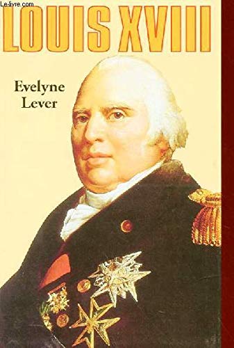 Louis XVIII (Le Grand livre du mois) Books