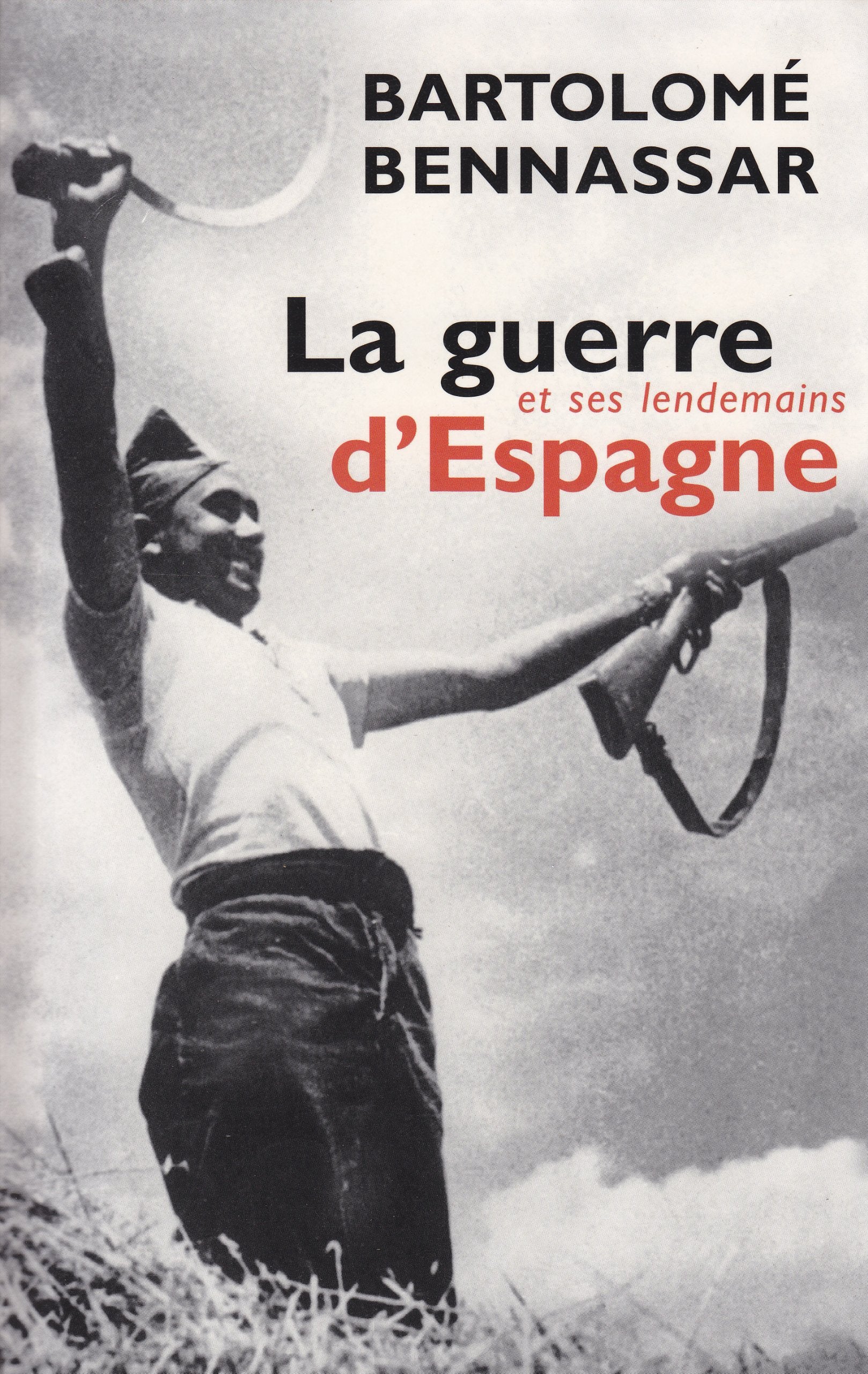 La guerre d'Espagne et ses lendemains book