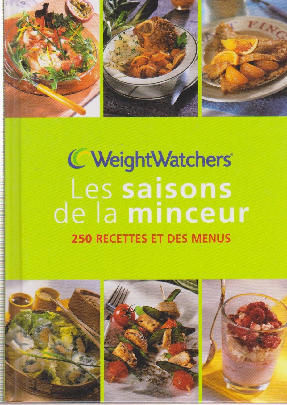 Les saisons de la minceur : 250 recettes et des menus book