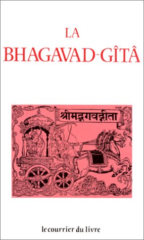La Bhagavad-Gîtâ : le chant du seigneur book