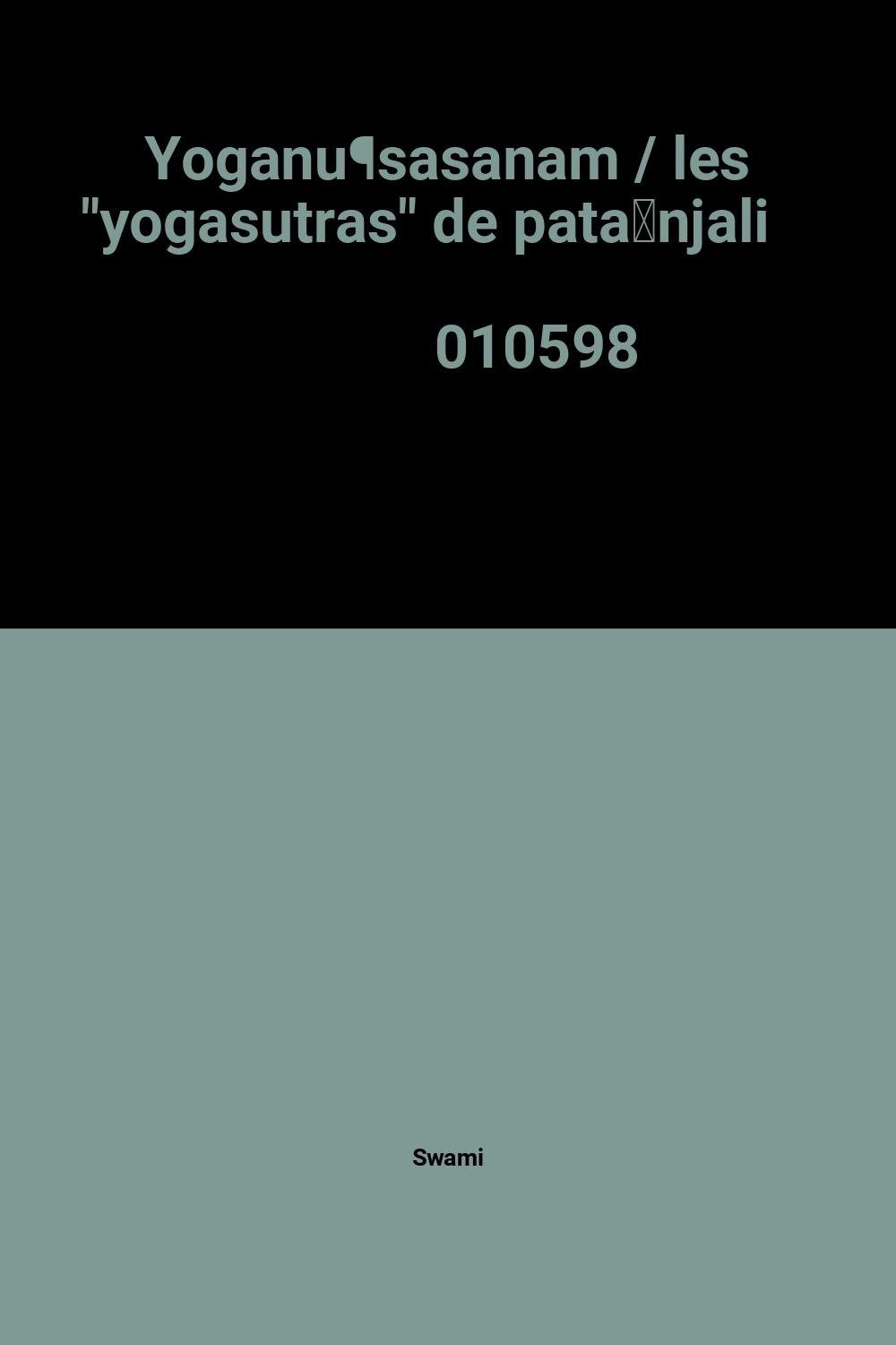 Yogânusâsanam : Les aphorismes de Patanjali Lifestyle