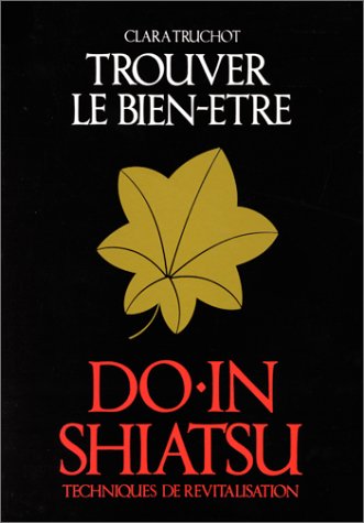 Do-In Shiatsu : Trouver le bien-être Books