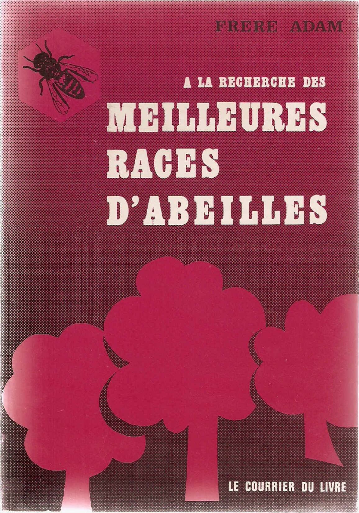 A la recherche des meilleures races d'abeilles Books