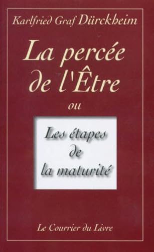 La Percée de l'être ou Les Etapes de la maturité book