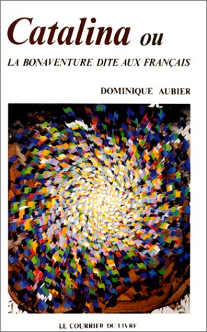 Catalina ou La bonaventure dite aux Français book