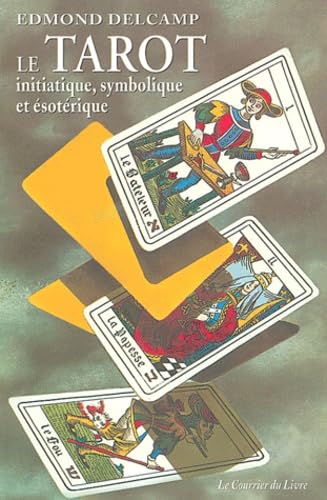 Le tarot initiatique, symbolique et ésotérique book