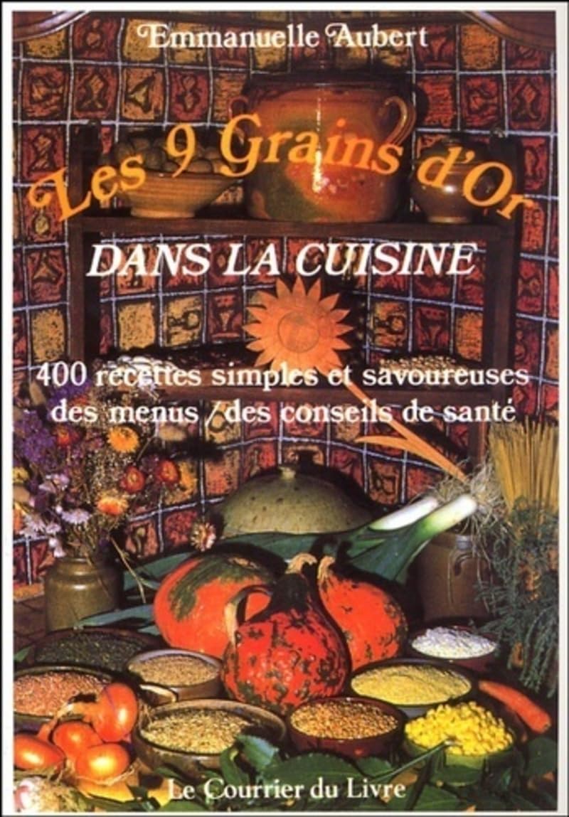 Les 9 grains d'or dans la cuisine, 400 recettes book