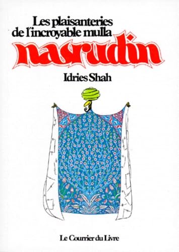 Les Plaisanteries de l'incroyable Mulla Nasrudin book