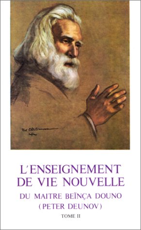 L'Enseignement de la vie nouvelle du maître Beïnça Douno: 02 Religion & Esotericism