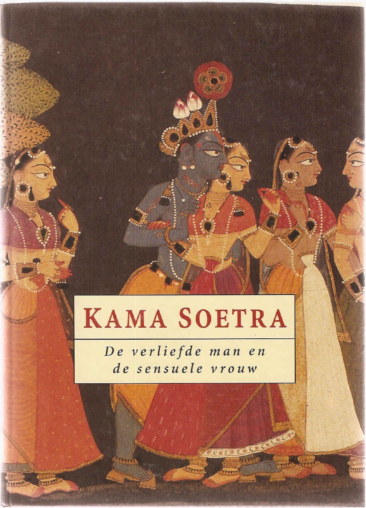 Kama sutra: Volume 1 : l'homme amoureux, Volume 2 : la femme sensuelle Books