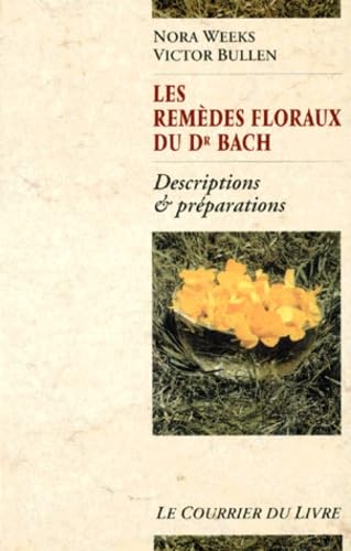 Les remèdes floraux du Docteur Bach Books