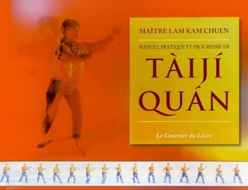 Manuel pratique et progressif de taiji quan Leisure & Fun
