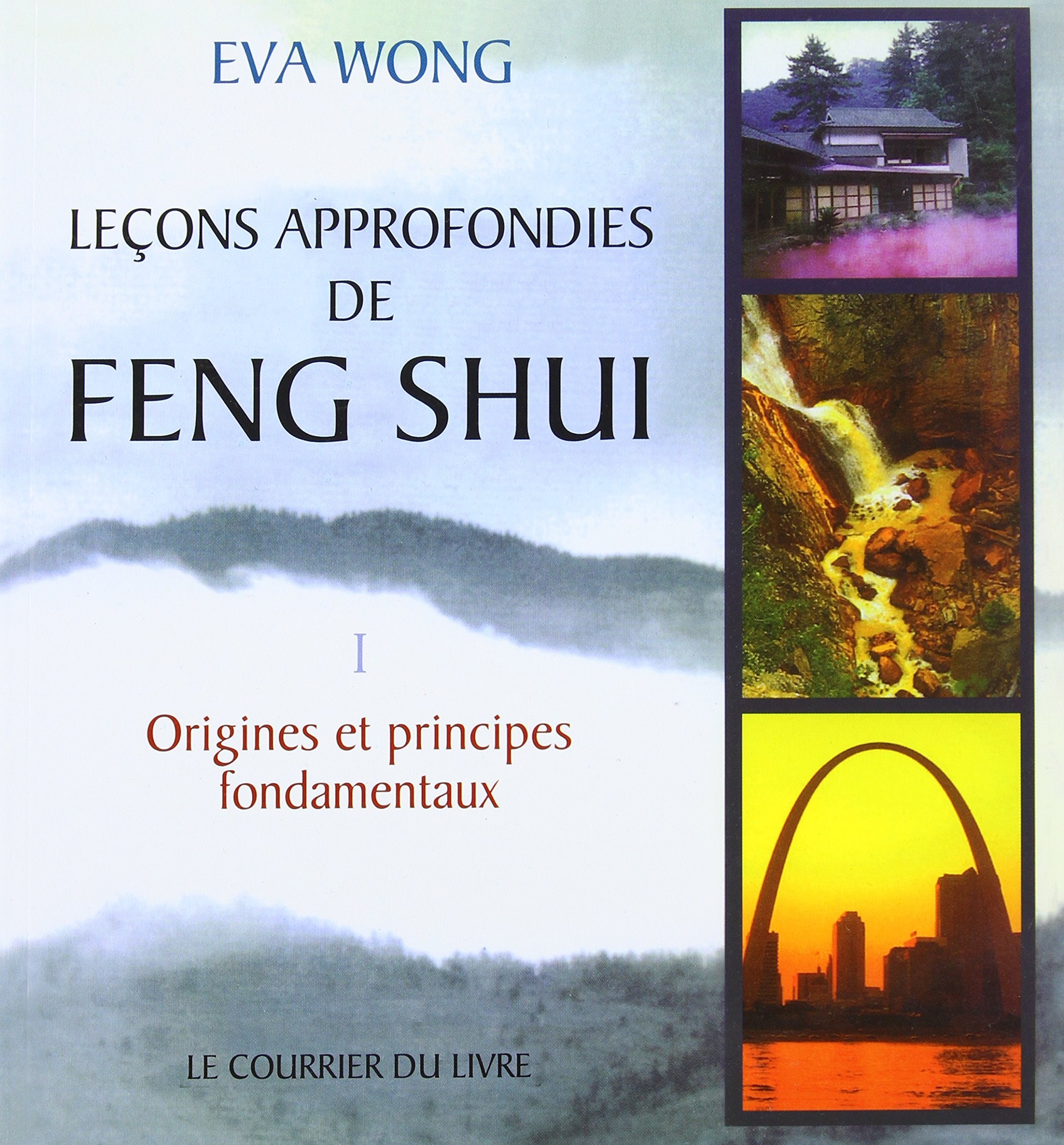 Leçons approfondies de Feng-Shui Home & Household