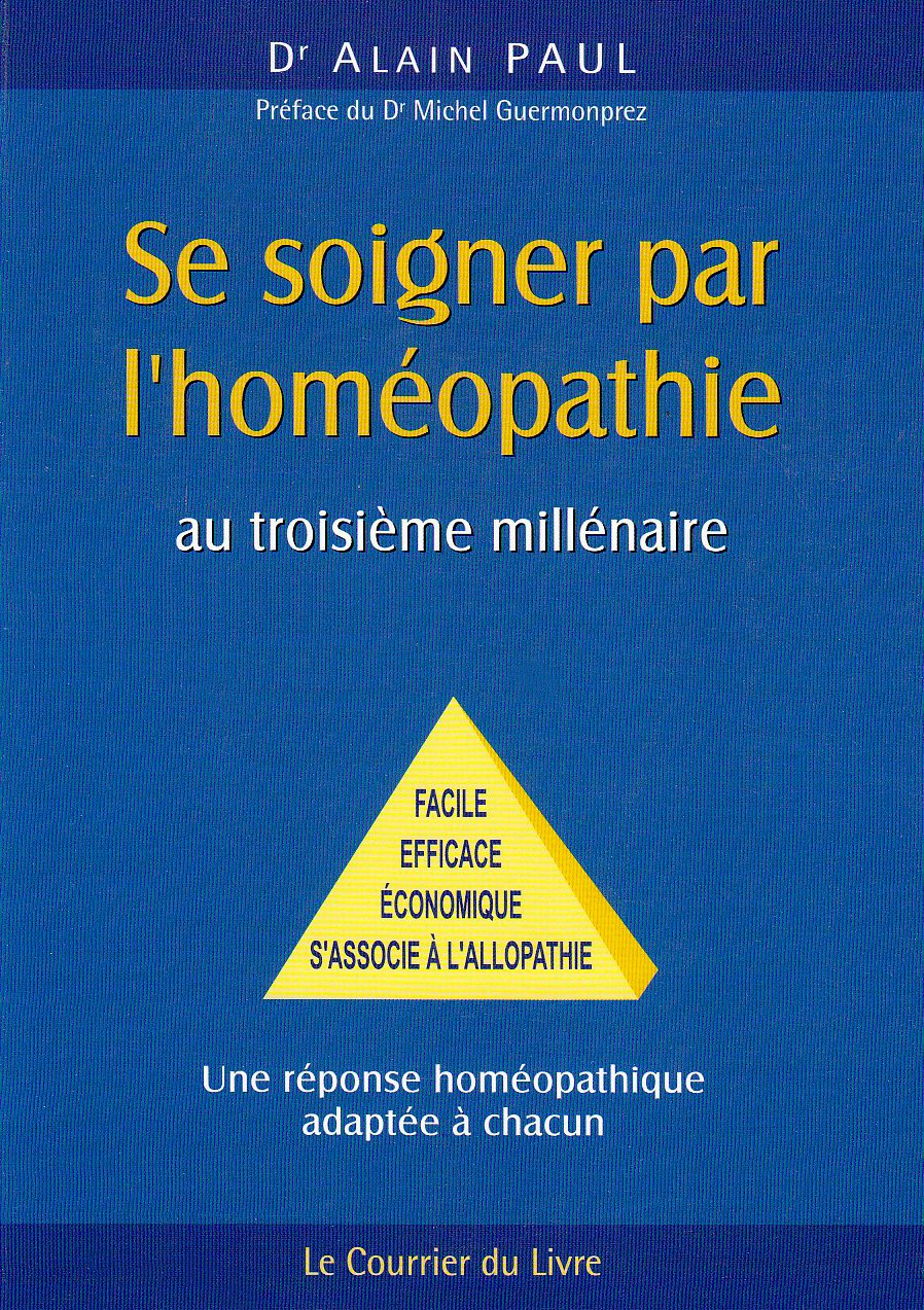 Se soigner par l'homéopathie au troisième millénaire book