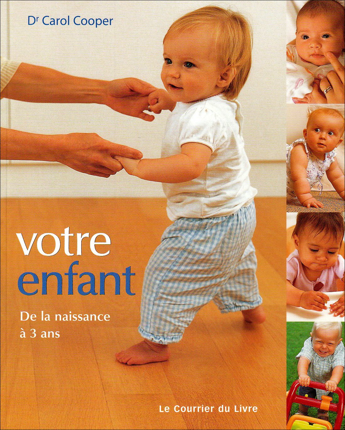 Votre enfant de la naissance à 3 ans book