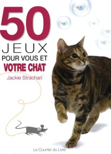 50 jeux pour vous et votre chat Books