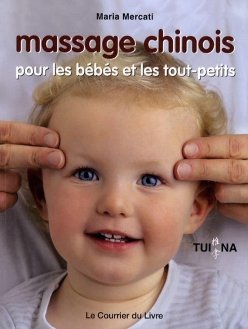 Massage chinois pour les bébés et les tout-petits Parents & Children