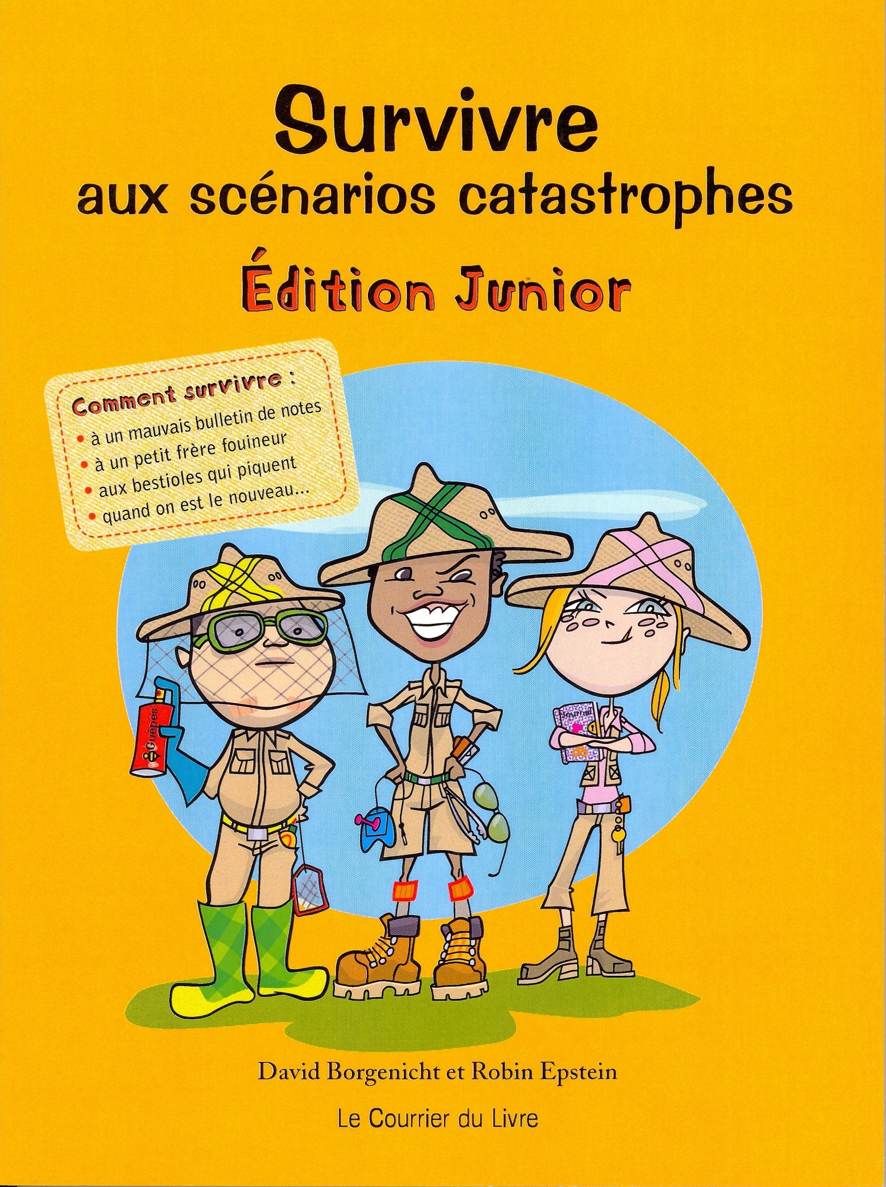 Survivre aux scénarios catastrophes édition junior: Edition junior Books