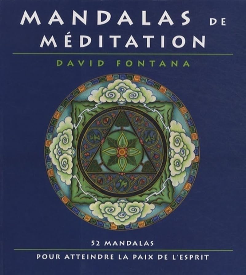 Mandalas de méditation: 52 mandalas pour atteindre la paix de l'esprit Books