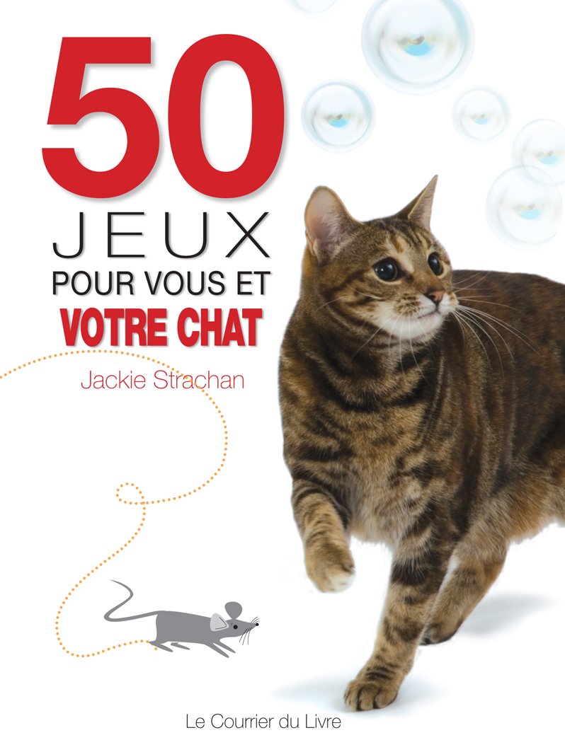 50 jeux pour vous et votre chat Pets